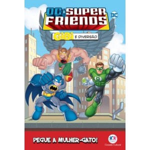 Gibi - DC Super Friends - Pegue a Mulher-Gato Ciranda Cultural