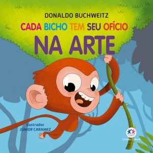 Livro Cartonado - Cada Bicho Tem Seu Ofício na Arte Ciranda Cultural