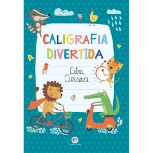 Livro Caligrafia Divertida - Letra Cursiva Ciranda Cultural