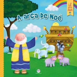 Livro A Arca de Noé - Lê Pra Mim Ciranda Cultural